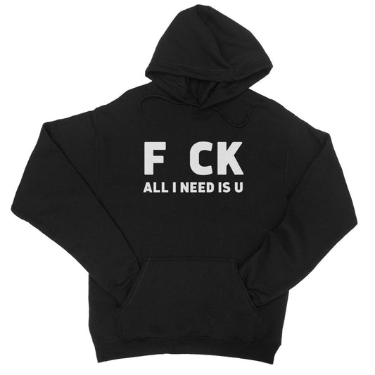 All I Need Is U Hoodie - Jet Black - Funny Hoodie