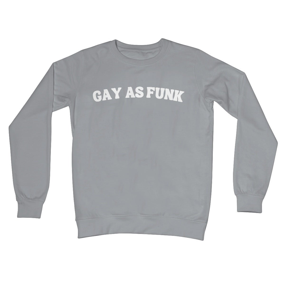 Gay As Funk Jumper - Steel Grey - Funny Jumper