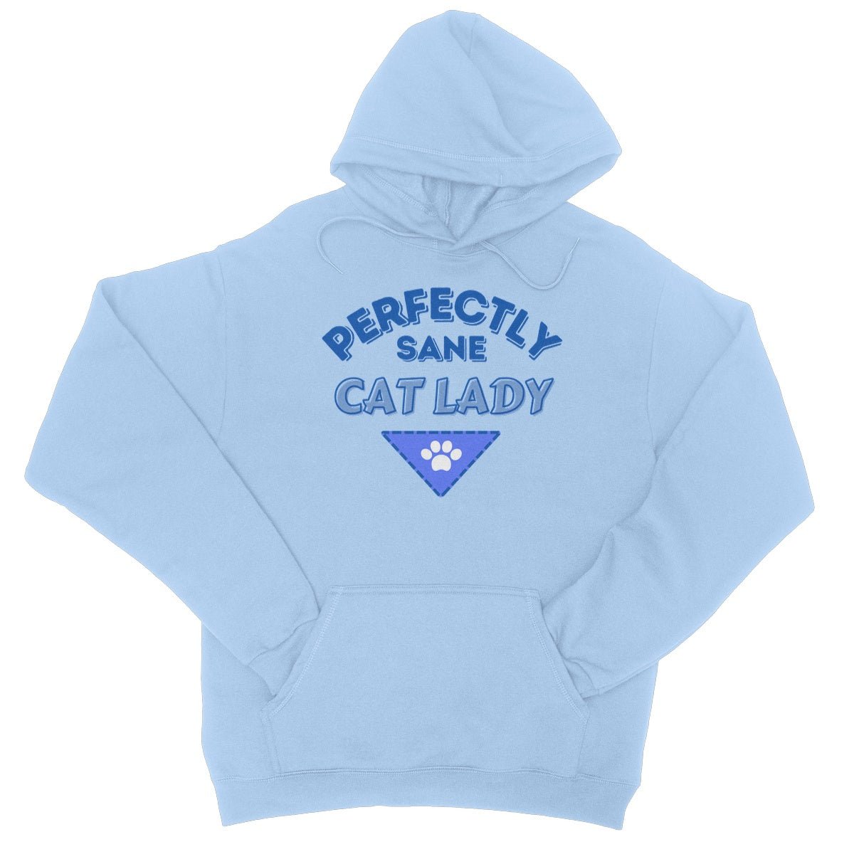Perfectly Sane Cat Lady Hoodie - Sky Blue - Funny Hoodie