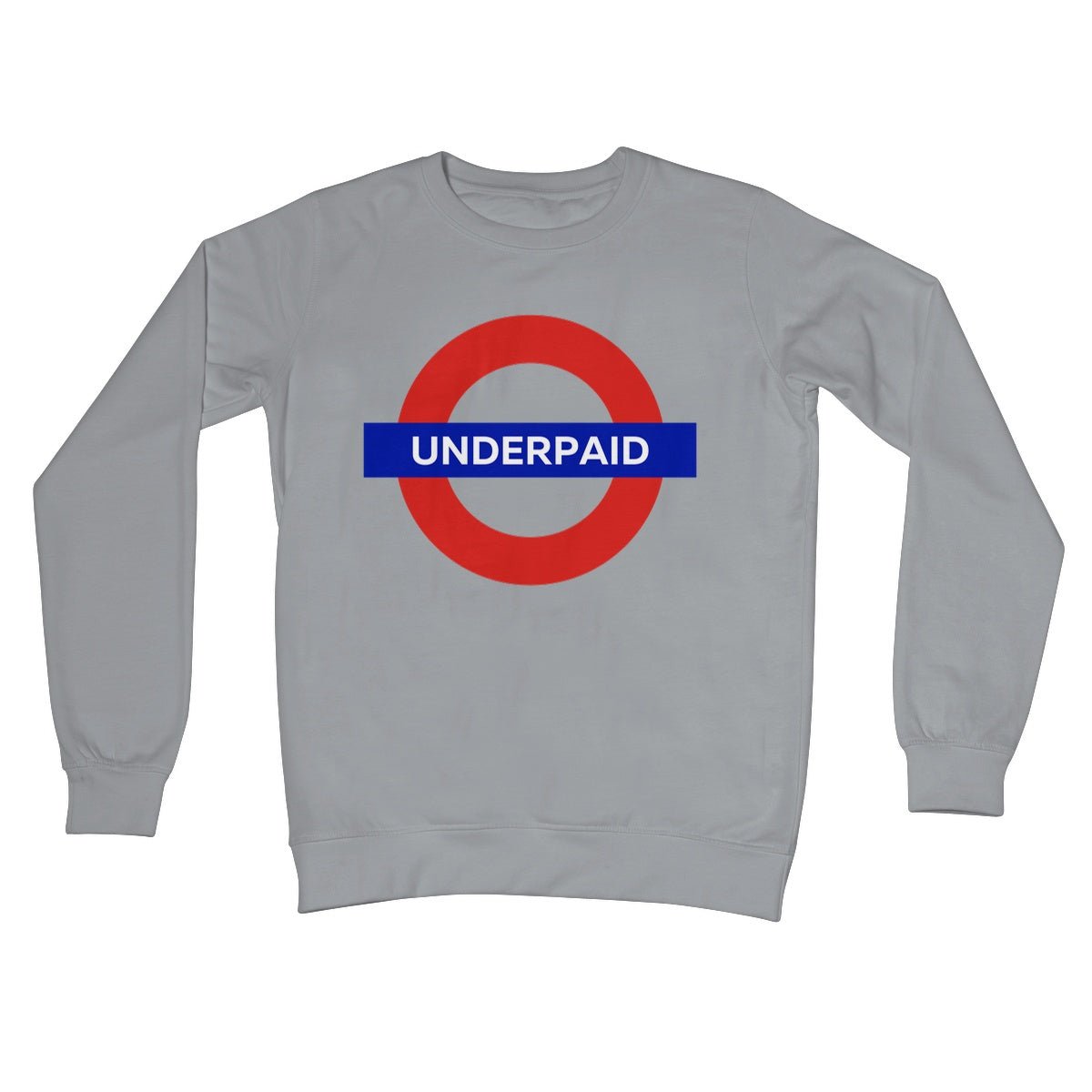 Underpaid Jumper - Steel Grey - Funny Jumper