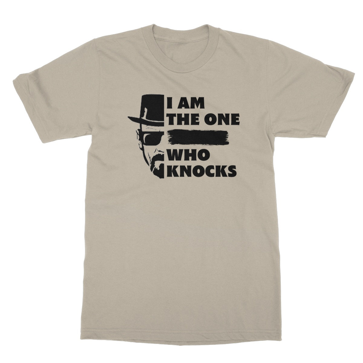 I Am The One Who Knocks T-Shirt - Sand - Funny T-Shirt