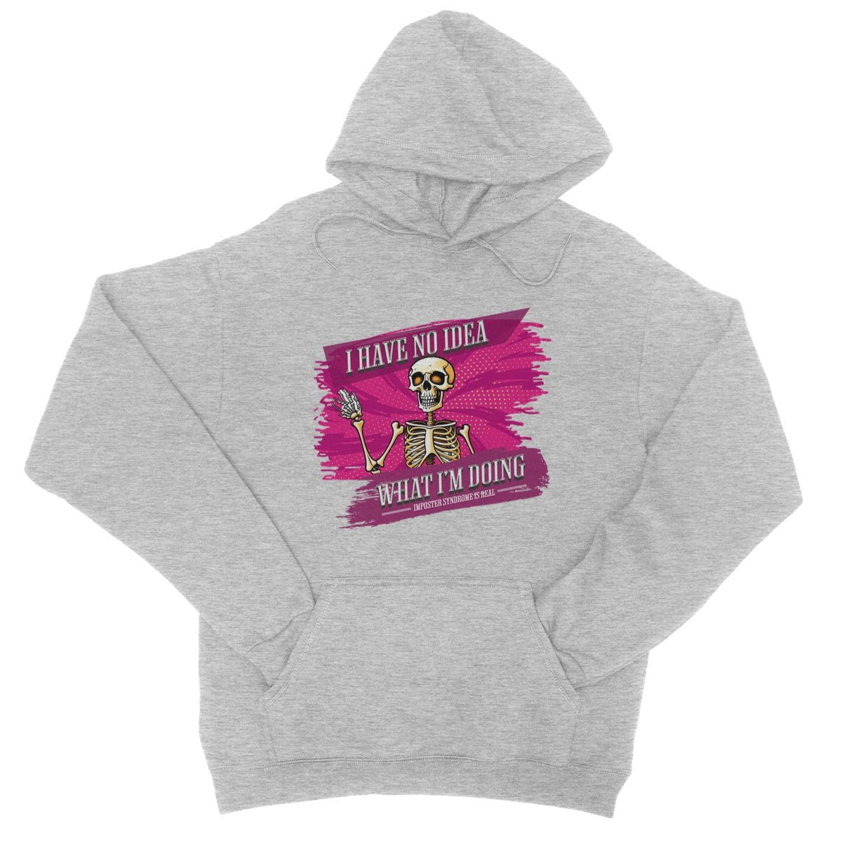 I Have No Idea What I'm Doing Hoodie - Heather Grey - Funny Hoodie