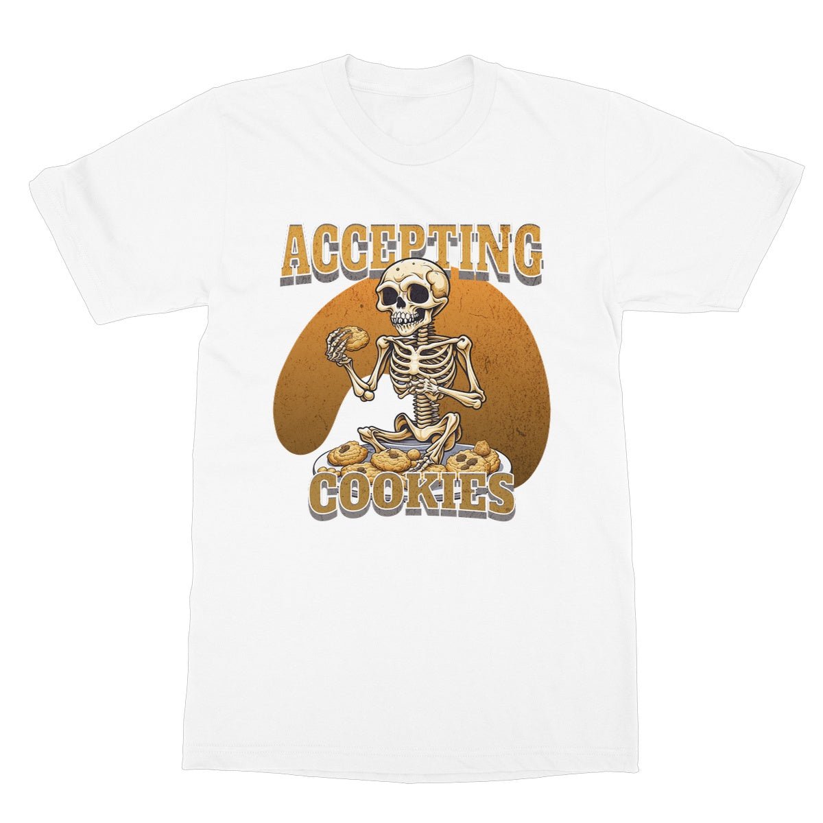 Accepting Cookies T-Shirt - White - Funny T-Shirt