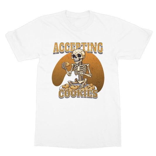 Accepting Cookies T-Shirt - White - Funny T-Shirt