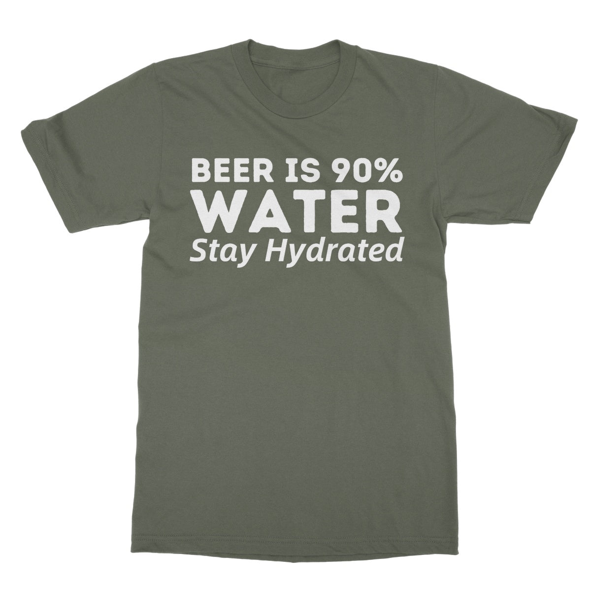 Beer is 90% Water T-Shirt - Military Green - Funny T-Shirt