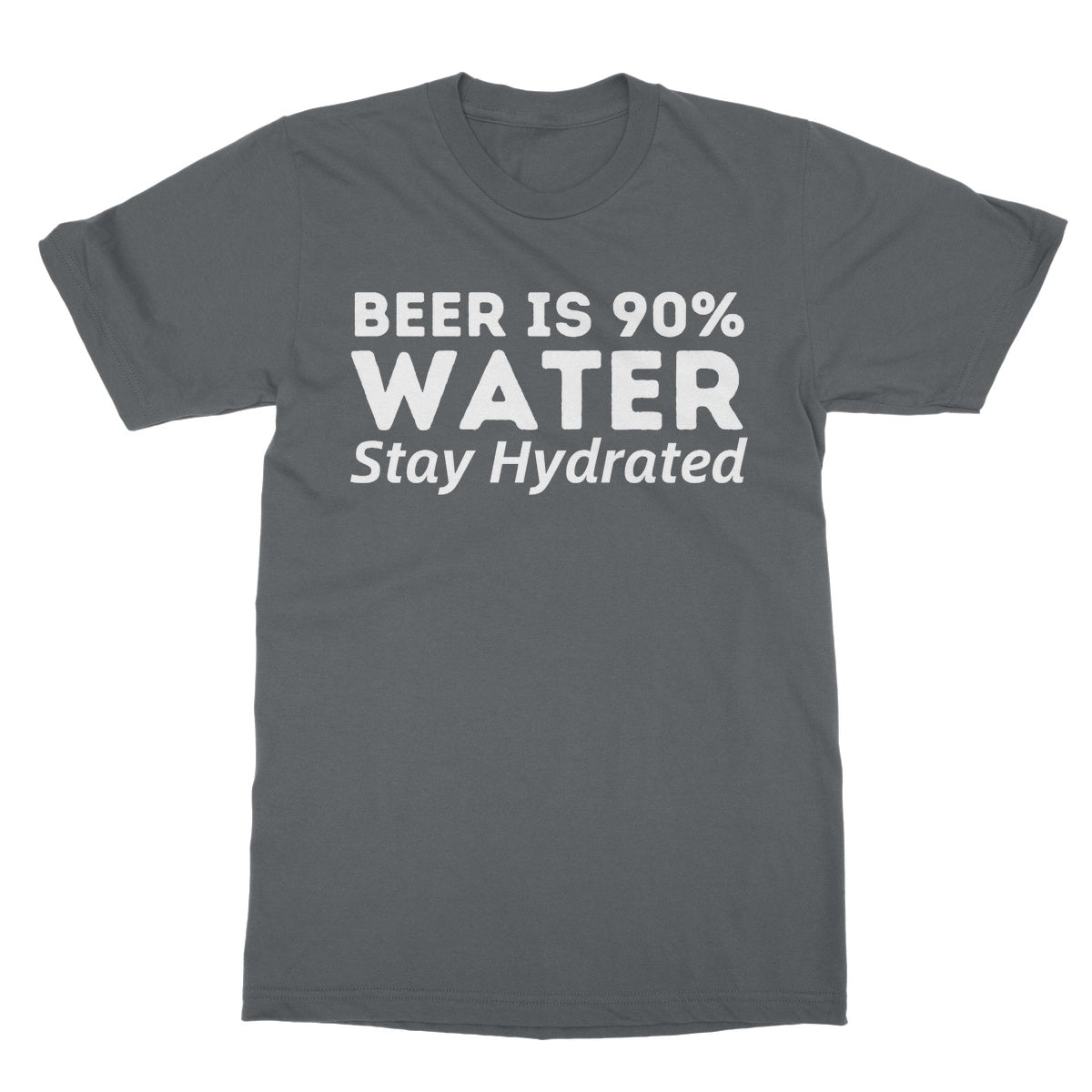 Beer is 90% Water T-Shirt - Charcoal - Funny T-Shirt