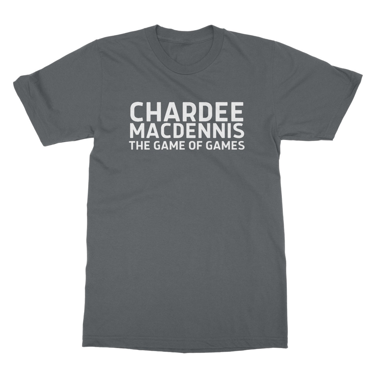 Chardee Macdennis T-Shirt - Charcoal - Funny T-Shirt