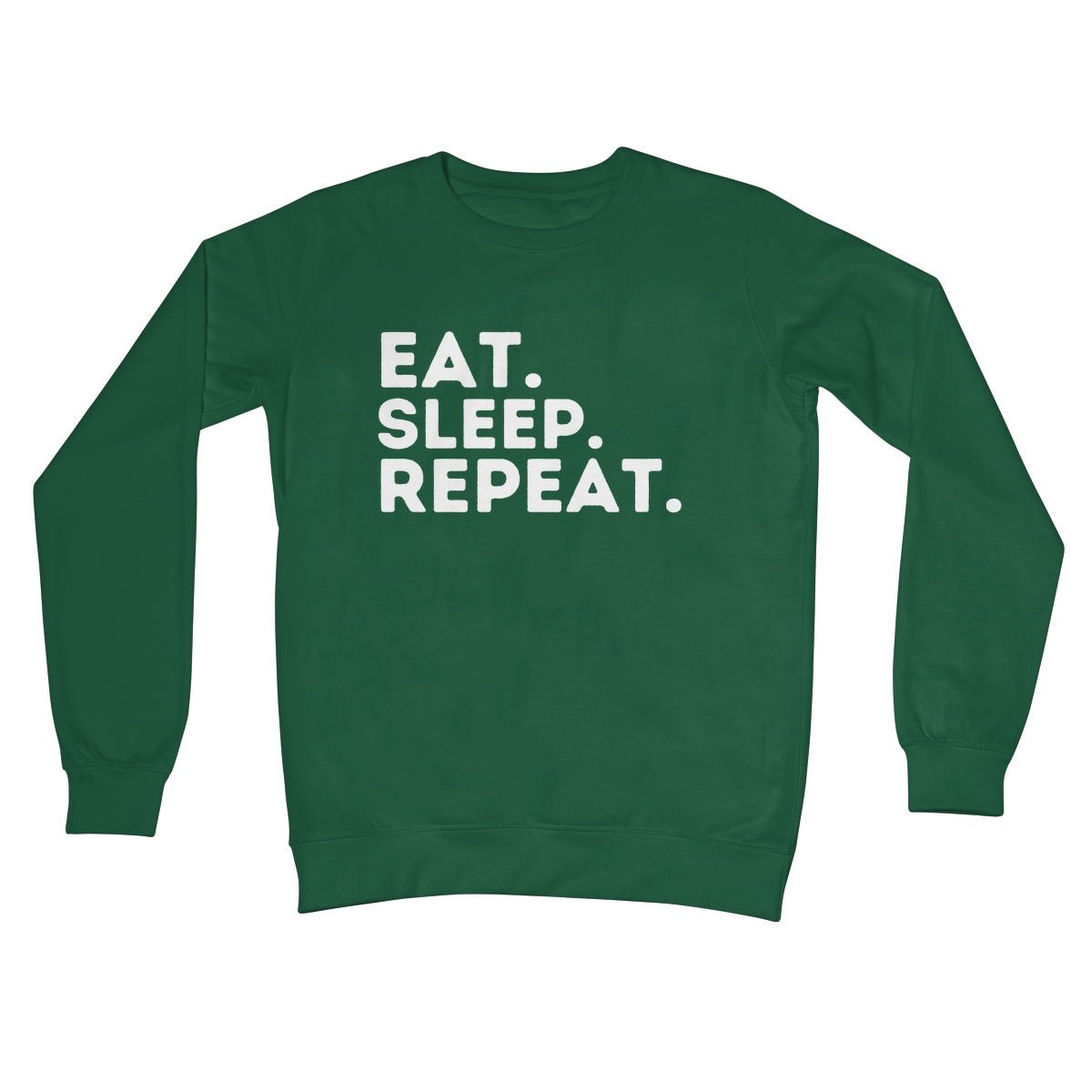 Eat Sleep Repeat Jumper - Bottle Green - Funny Jumper