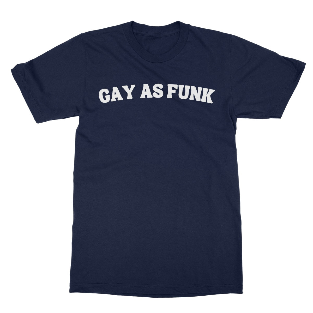Gay As Funk T-Shirt - Navy - Funny T-Shirt