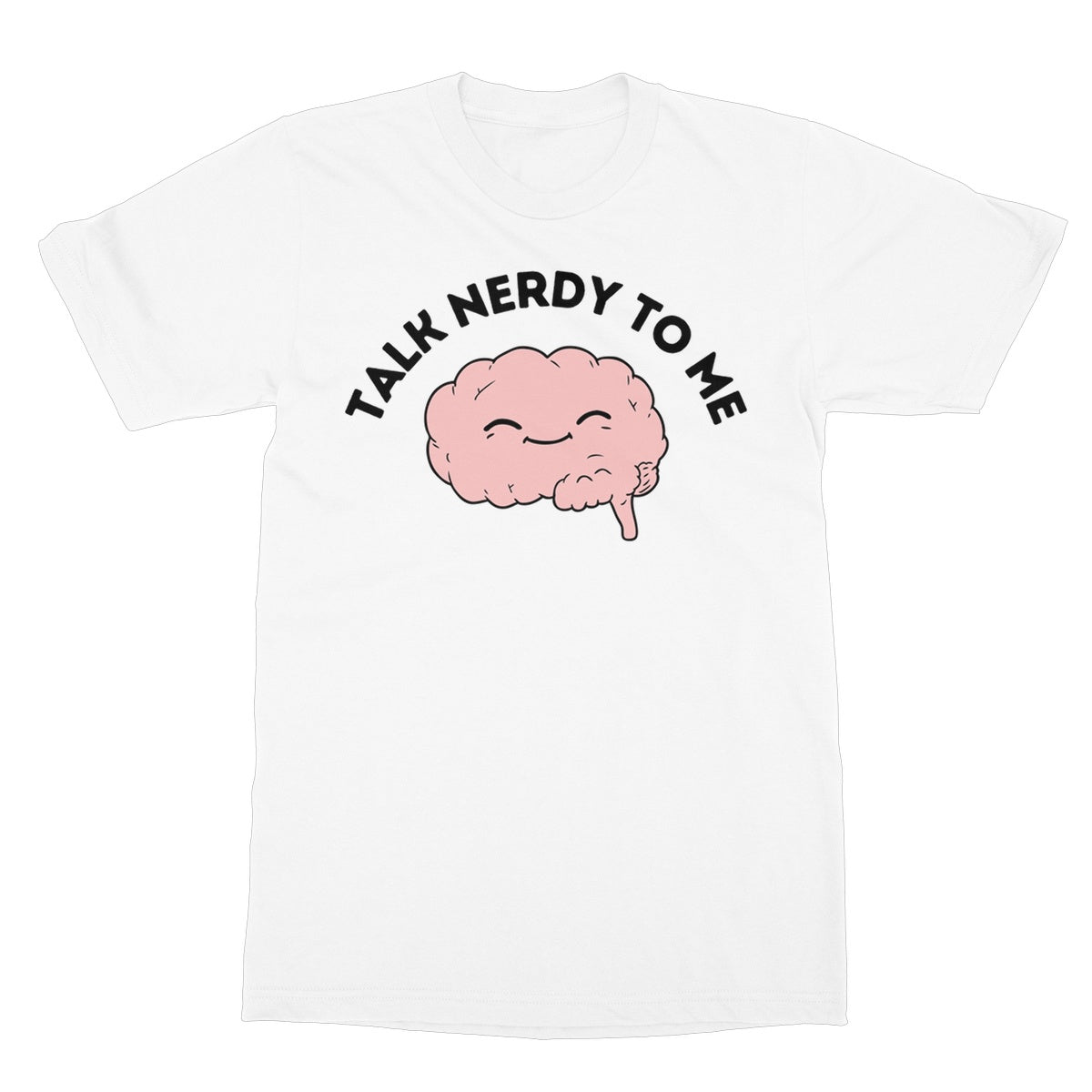 Talk Nerdy To Me T-Shirt - White - Funny T-Shirt