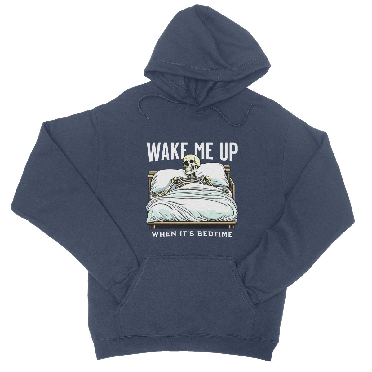 Wake Me Up When It's Bedtime Hoodie - Oxford Navy - Funny Hoodie