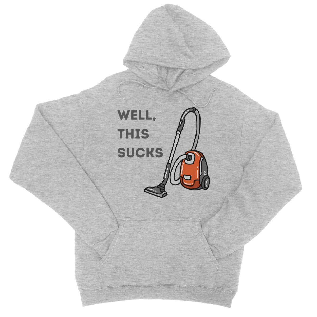 Well This Sucks Hoodie - Heather Grey - Funny Hoodie