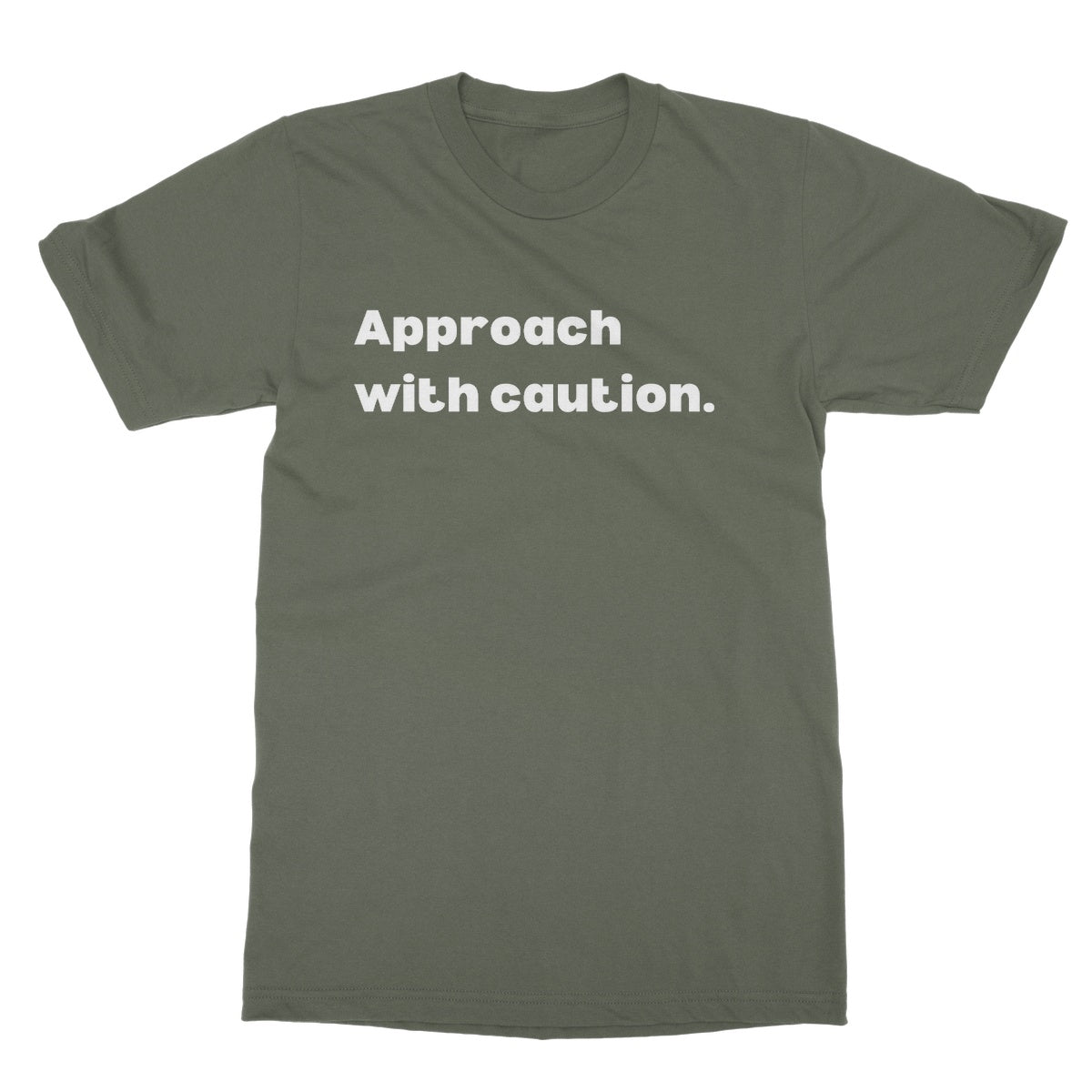 approach with caution t shirt green