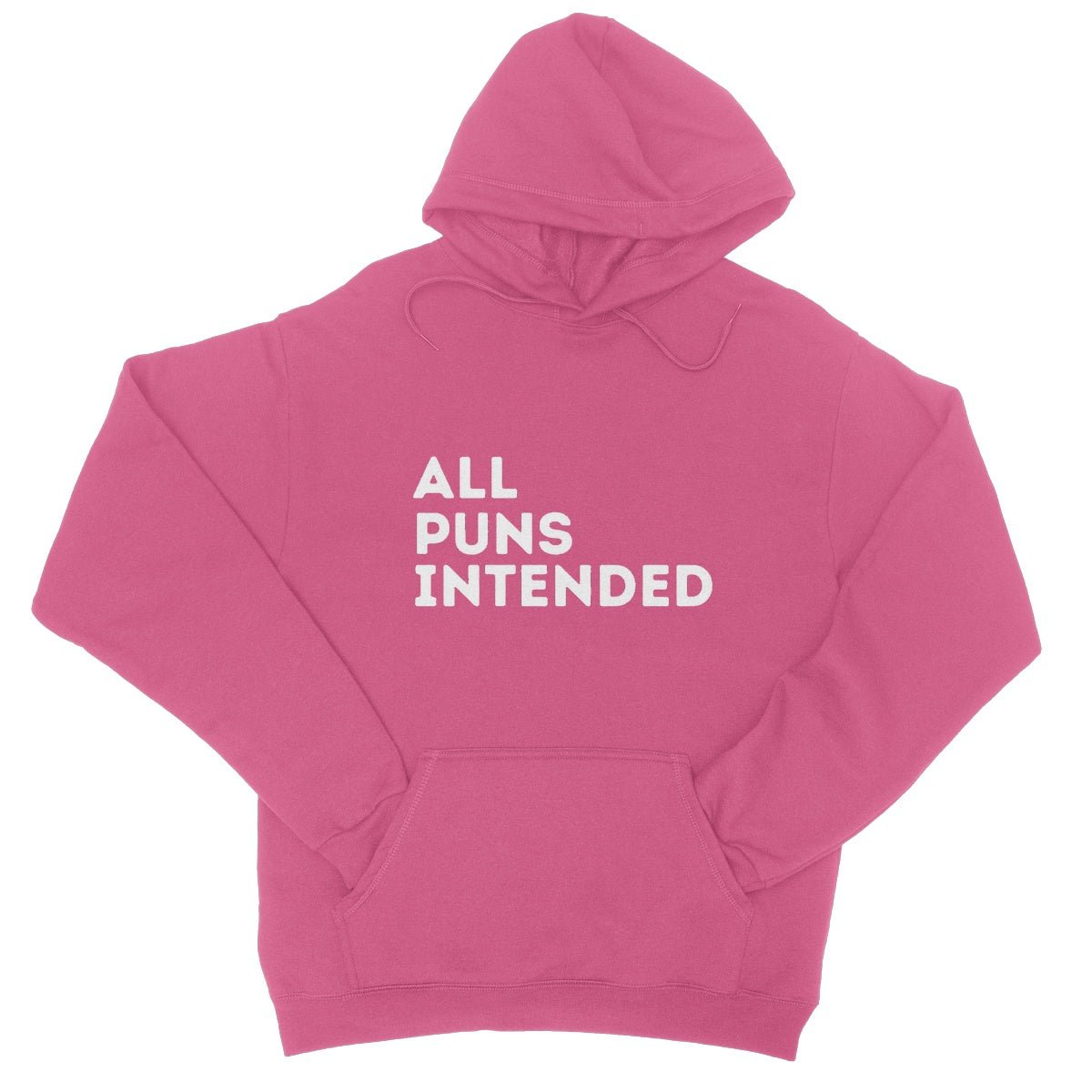 All Puns Intended Hoodie - Hot Pink - Funny Hoodie