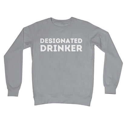 Designated Drinker Jumper - Steel Grey - Funny Jumper