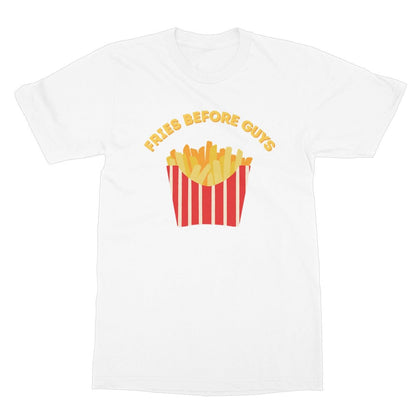 Fries Before Guys T-Shirt - White - Funny T-Shirt