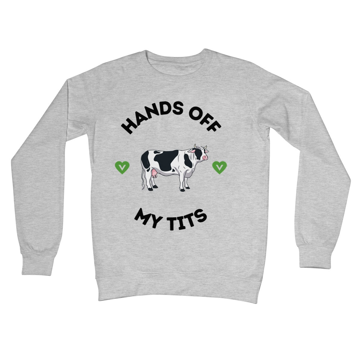 hands off my tits jumper grey