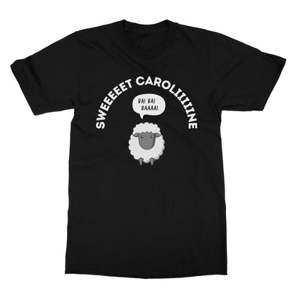 Sweet Caroline T-Shirt - Black - Funny T-Shirt