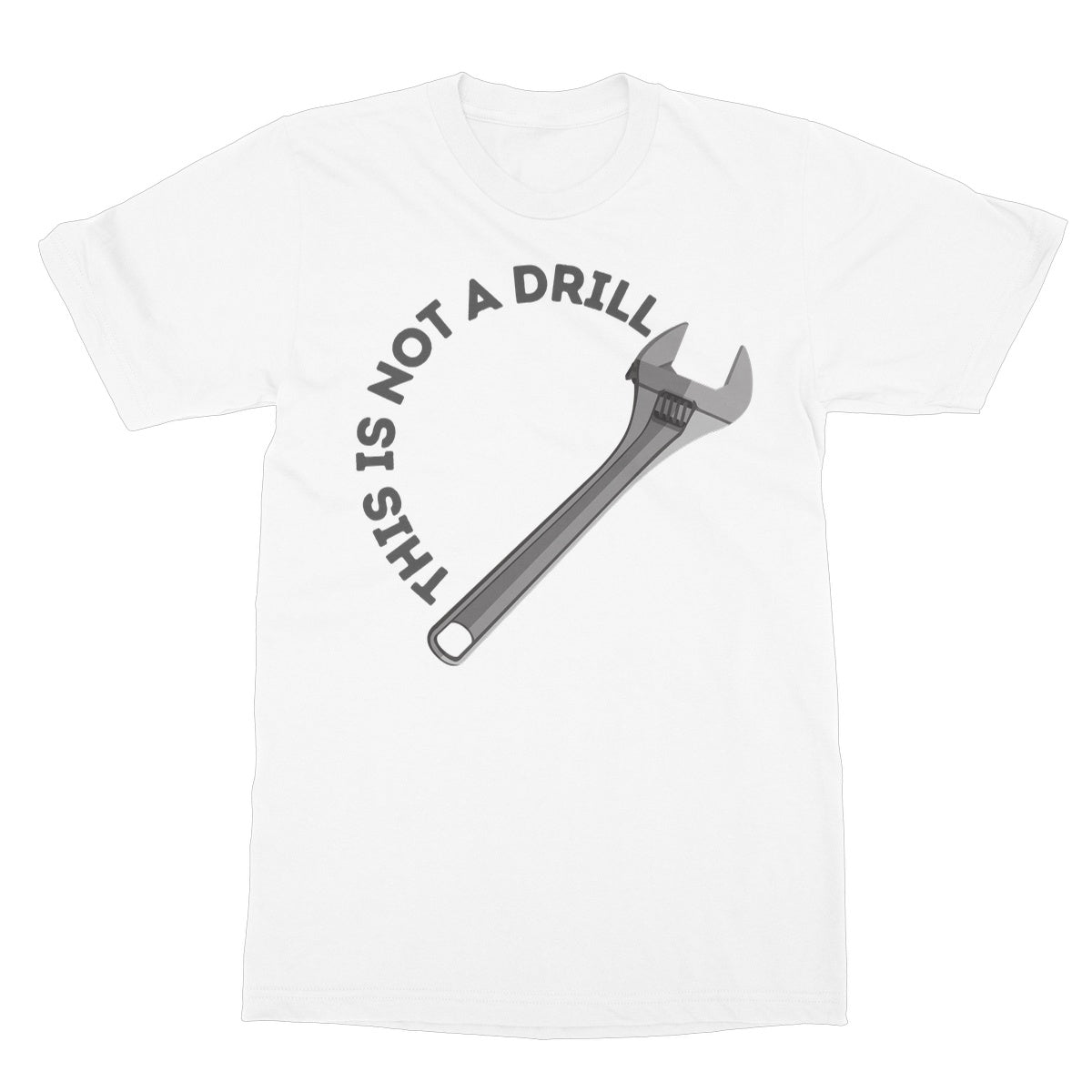 This Is Not A Drill T-Shirt - White - Funny T-Shirt